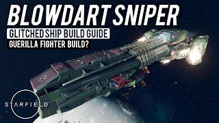 Blowdart Sniper (Glitched Ship Build Guide) | #Starfield Ship Builds