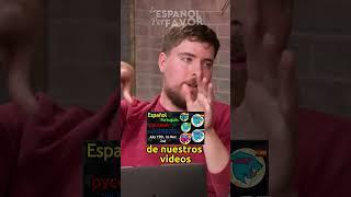 Por esta razón MrBeast lleva sus videos a otros idiomas