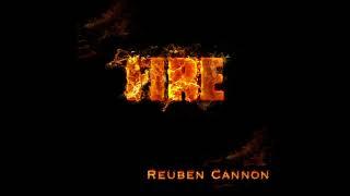 Fire - Reuben Cannon