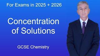 GCSE Chemistry Revision "Concentration of Solutions"