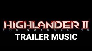 Highlander 2 the quickening 1991 movie (Trailer music) Epic darkness orchestal