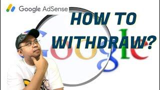 HOW TO WITHDRAW EARNINGS FROM GOOGLE ADSENSE 2022 l TAGALOG