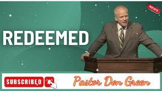 Redeemed  - Pastor Donald Green