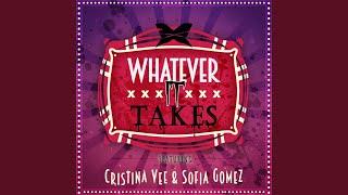 Whatever It Takes (feat. Sofia Gomez & Tre Watson)