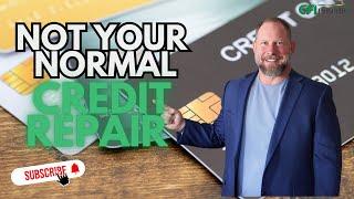 Not your normal credit repair