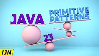 Java 23: Restoring the Balance with Primitive Patterns - Inside Java Newscast #66