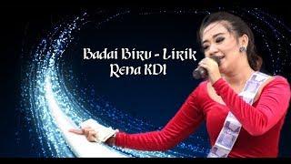 Badai Biru - Rena KDI