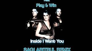 Desperado Ft. Play & Win "Inside I Want You" Sagi Abitbul Official Remix