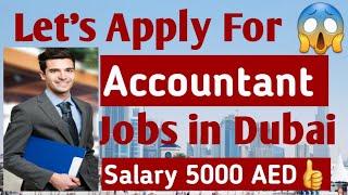 Accountant Jobs in Dubai || Salary 5000 AED