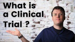 Clinical Trial - What You Need to Know to ACE Your Interview or Exam