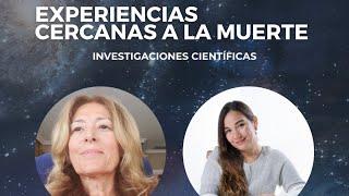 INVESTIGACIONES CIENTÍFICAS SOBRE LAS EXPERIENCIAS CERCANAS A LA MUERTE