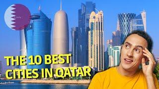 The 10 best cities in Qatar