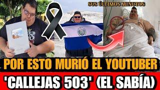 Callejas 503 Por esto MURIO el Influencer Salvadoreño Muere Callejas503 YouTuber del salvador hoy
