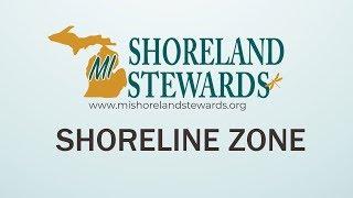 MI Shoreland Stewards - Shoreline Zone