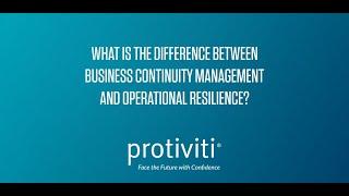 Understanding the Relationship Between Business Continuity Management and Operational Resilience