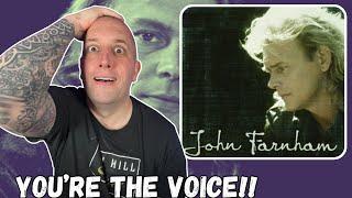 FIRST TIME Hearing John Farnham - You're The Voice || This Is An Anthem!!