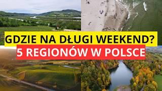 5 regionów na długi weekend w Polsce!