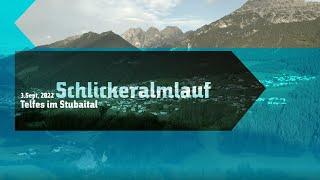 STUBAI | Schlickeralmlauf 2022 - ReCap