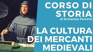 La cultura dei mercanti medievali