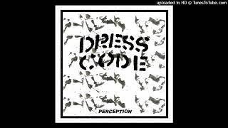 Dress Code - Perception EP (2015)