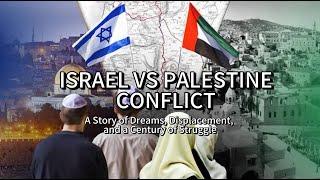 Origin of the Israeli-Palestinian Conflict: A Story of Dreams, Displacement, and a Century of War