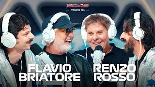 "BUSINESS ICONS" con Flavio Briatore & Renzo Rosso | 2046 Podcast Ep. 9