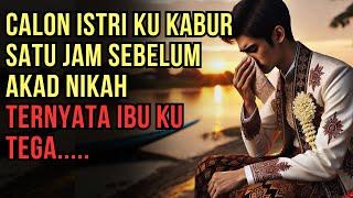 NOVEL ROMANTIS : CALON ISTRIKU HILANG SATU JAM SEBELUM AKAD NIKAH