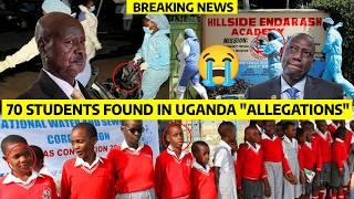 SHOCKING TRUTH: HILLSIDE Academy's 70 Missing STUDENTS FOUND in UGANDA (ALLEGATIONS) Details