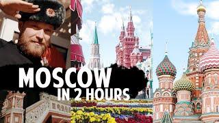 MOSCOW IN 2 HOURS