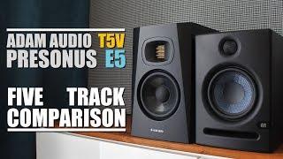 Adam Audio T5V vs Presonus Eris E5  ||  5 Track Comparison