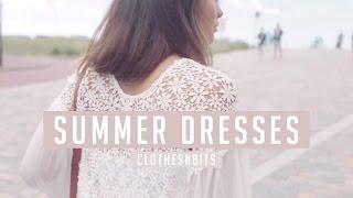 Summer Dresses Lookbook  | clothesnbits