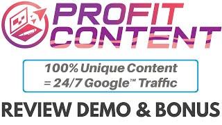 ProfitContent Review Demo Bonus - Create 100% Unique Content in Any Niche in 60 Seconds