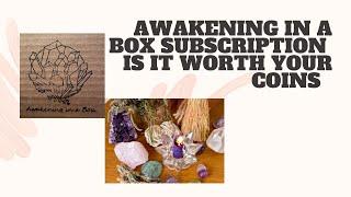 AWAKENING IN A BOX SUBSCRIPTION