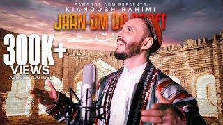 Jaan-Um Da Qadet | Kianoosh Rahimi | New Song 2024