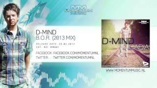 D Mind - B.O.R. (2013 Mix) (#MM001 Preview)