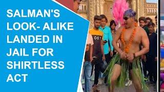Salman Khan's lookalike Azam Ansari booked for dancing shirtless in traffic
