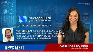 Nextech3D.ai is launching the next era of GPT AI 3D product solutions of proprietary AI algorithms.