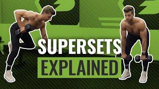 Supersets Explained | What They Are, Benefits, and How to Use Them