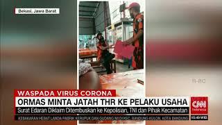 Ormas Minta Jatah THR ke Pelaku Usaha | COVID-19 UPDATE (14/5/20)