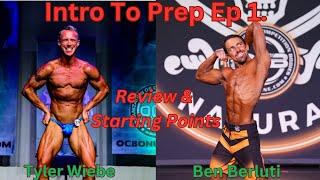 Prep Talk - Dieting - Peaking - Why To Reverse Diet - Tyler Wiebe & Ben Berluti Natural Bodybuilders