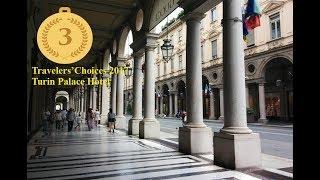 Top 3rd rank hotel in the world in 2017 -Turin Palace Hotel