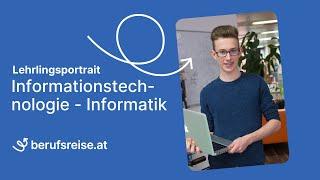 berufsreise.at präsentiert: Lehrberuf Informationstechnologie - Informatik