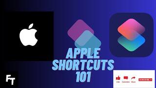 Apple Shortcuts 101 || The Introduction Part 1