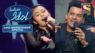 'Tere Bina Jiya Jaye Naa' Par Neelanjana Ke Meethe Bol | Indian Idol | Songs Of Lata Mangeshkar