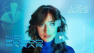 No Puedo Parar - Liza Baez (Video Oficial)