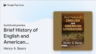 Brief History of English and American… by Henry A. Beers · Audiobook preview