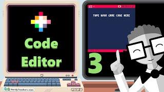 3 - Code Editor Tour