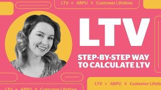 What is LTV and How to Calculate Customer Lifetime Value