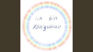 Ich bin Königsblau