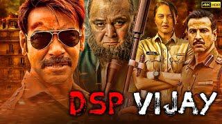 DSP VIJAY || Ajay Devgan New Full Action Movie | Sonakshi Sinha New Full Action Movie